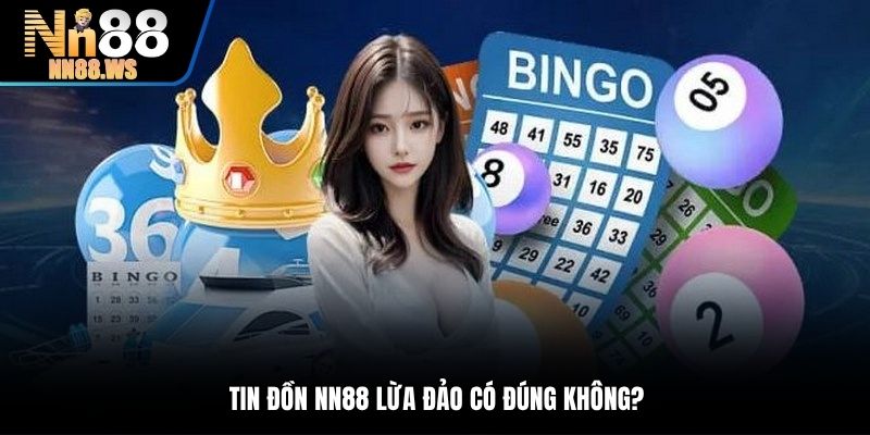 NN88 lừa đảo